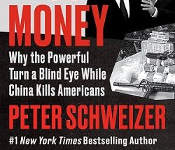 Blood Money: Why the Powerful Turn a Blind Eye While China Kills Americans